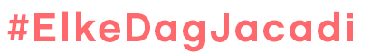 #ElkeDagJacadi #ElkeDagJacadi